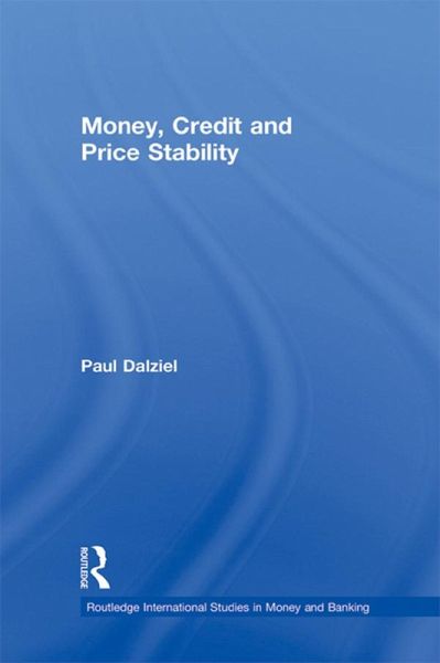 Money, Credit and Price Stability (eBook, PDF) Money, Credit and Price Stability (eBook, PDF)