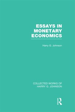 Essays in Monetary Economics (Collected Works of Harry Johnson) (eBook, ePUB) - Johnson, Harry