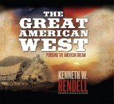 The Great American West (eBook, ePUB) The Great American West (eBook, ePUB)