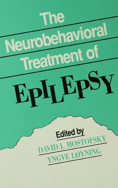 The Neurobehavioral Treatment of Epilepsy (eBook, ePUB)