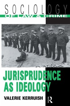 Jurisprudence as Ideology (eBook, PDF) - Kerruish, Valerie