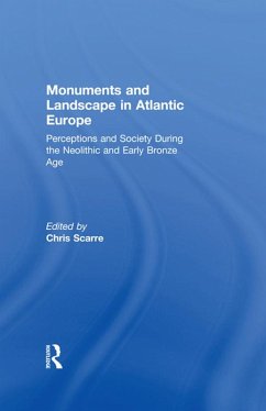 Monuments and Landscape in Atlantic Europe (eBook, PDF)