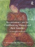 Bereavement Care for Childbearing Women and their Families (eBook, PDF)