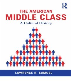 The American Middle Class (eBook, PDF) - Samuel, Lawrence