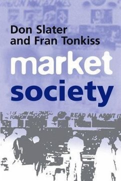 Market Society (eBook, ePUB) - Slater, Don; Tonkiss, Fran