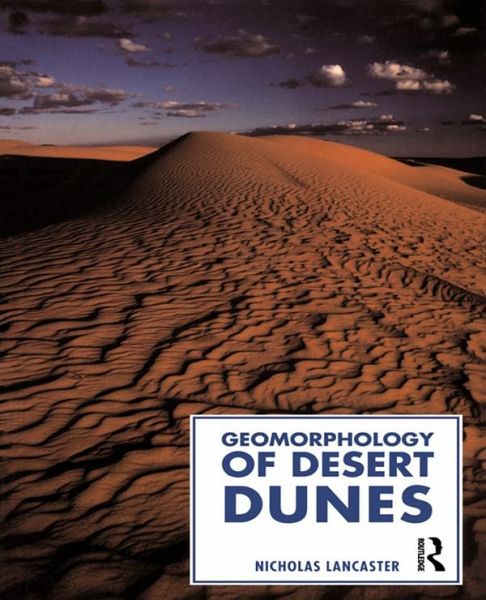 Geomorphology of Desert Dunes (eBook, ePUB)