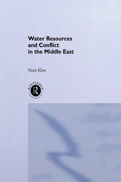 Water Resources and Conflict in the Middle East (eBook, ePUB) - Kliot, Nurit