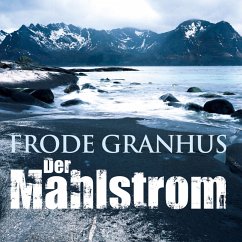 Der Mahlstrom / Rino Carlsen Bd.1 (MP3-Download) - Granhus, Frode