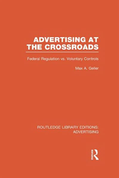 Advertising at the Crossroads (RLE Advertising) (eBook, PDF)