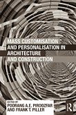 Mass Customisation and Personalisation in Architecture and Construction (eBook, PDF)