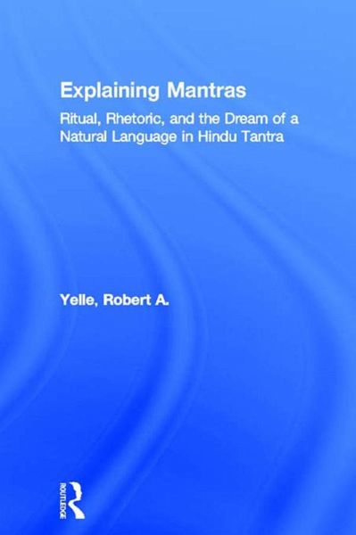 Explaining Mantras (eBook, ePUB) Explaining Mantras (eBook, ePUB)