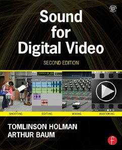 Sound for Digital Video (eBook, PDF) - Holman, Tomlinson; Baum, Arthur