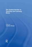 The Guided Reader to Teaching and Learning Music (eBook, ePUB)