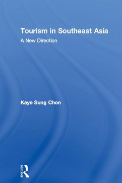 Tourism in Southeast Asia (eBook, PDF) - Chon, Kaye Sung