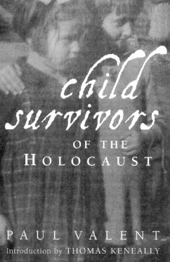 Child Survivors of the Holocaust (eBook, ePUB) - Valent, Paul