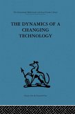 The Dynamics of a Changing Technology (eBook, ePUB)