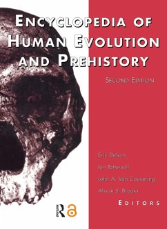 Encyclopedia of Human Evolution and Prehistory (eBook, PDF)