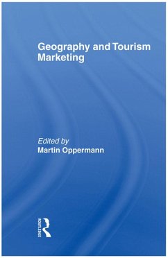 Geography and Tourism Marketing (eBook, PDF) - Chon, Kaye Sung