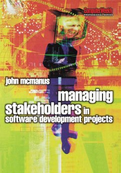 Managing Stakeholders in Software Development Projects (eBook, PDF) - Mcmanus, John