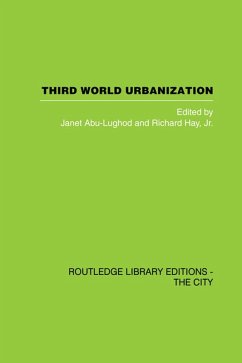 Third World Urbanization (eBook, PDF) - Abu-Lughod, J.; Hay, R. Jr