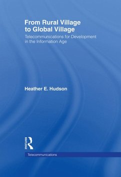 From Rural Village to Global Village (eBook, ePUB) - Hudson, Heather E.