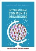 International Community Organising (eBook, ePUB) International Community Organising (eBook, ePUB)
