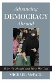 Advancing Democracy Abroad (eBook, ePUB)