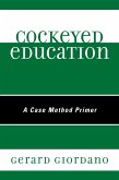 Cockeyed Education (eBook, ePUB)