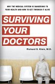 Surviving Your Doctors (eBook, ePUB) Surviving Your Doctors (eBook, ePUB)