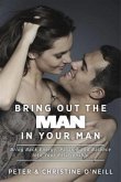 Bring Out The Man In Your Man (eBook, ePUB)