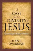 Case for the Divinity of Jesus (eBook, ePUB)