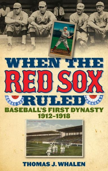 When the Red Sox Ruled (eBook, ePUB) When the Red Sox Ruled (eBook, ePUB)