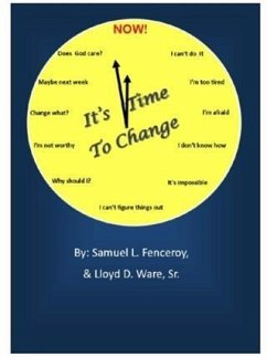 It's Time To Change (eBook, ePUB) - Fenceroy, Samuel L.