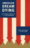 American Dream Dying (eBook, ePUB) American Dream Dying (eBook, ePUB)