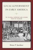 Local Government in Early America (eBook, ePUB)