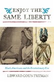Enjoy the Same Liberty (eBook, ePUB)