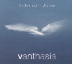 Vanthasia - Schmidtchen,Detlev