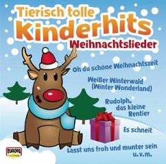 Tierisch tolle Kinderhits - Weihnachtslieder - Kinderliederbande