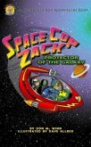 Space Cop Zack, Protector of the Galaxy (eBook, ePUB)