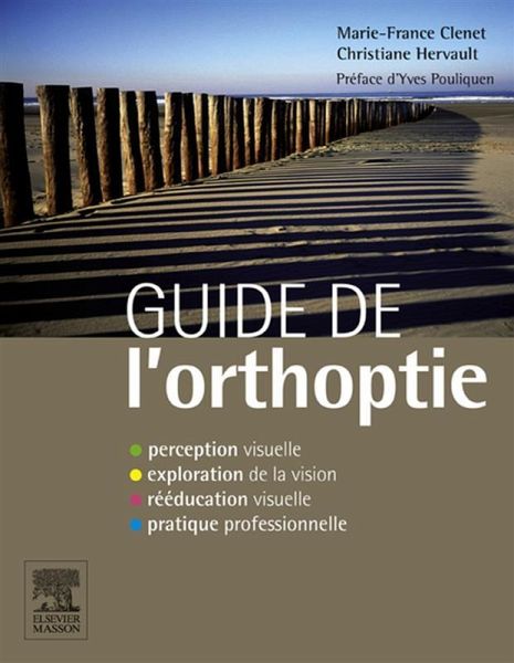 Guide de l'orthoptie (eBook, ePUB) Guide de l'orthoptie (eBook, ePUB)