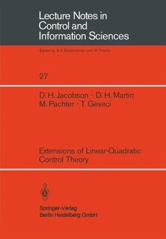 Extensions of Linear-Quadratic Control Theory - Jacobson, D. H.;Martin, D. H.;Pachter, M.