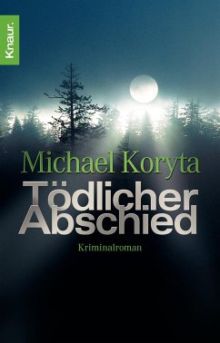 Tödlicher Abschied (eBook, ePUB) - Koryta, Michael