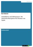 Assimilation und Allelopoiese. Die Aristoteles-Rezeption bei Thomas von Aquin (eBook, PDF)