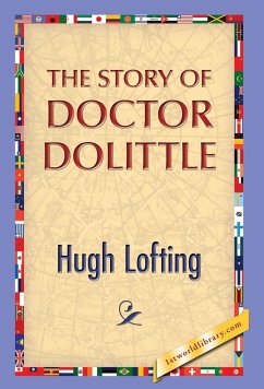 The Story of Doctor Dolittle - Lofting, Hugh