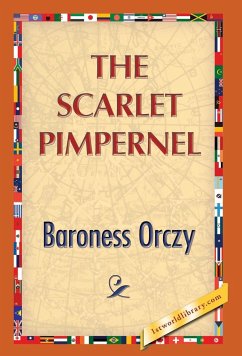 The Scarlet Pimpernel - Orczy, Baroness