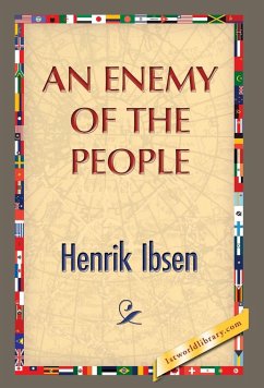 An Enemy of the People - Ibsen, Henrik Johan