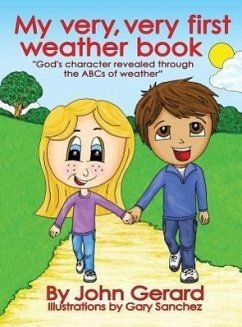 My Very, Very First Weather Book - Gerard, John