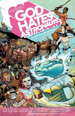 God Hates Astronauts Volume 1: The Head That Wouldn't Die! - Browne, Ryan
