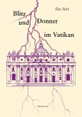 Blitz und Donner im Vatikan