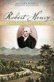 Robert Henry:: A Western Carolina Patriot